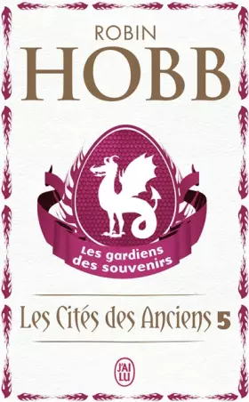 Couverture du produit · Les Cités des Anciens, Tome 5 : Les gardiens des souvenirs