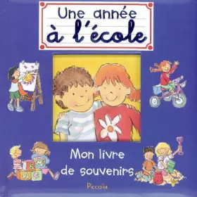 Couverture du produit · Une année à l'école: Mon livre de souvenirs