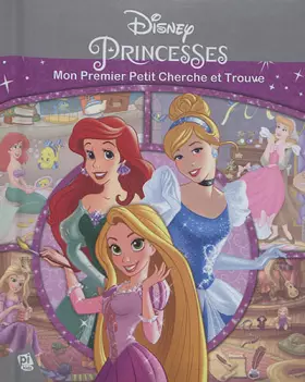 Couverture du produit · Princesses : Mon premier petit cherche et trouve
