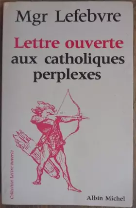 Couverture du produit · Lettre ouverte aux catholiques perplexes