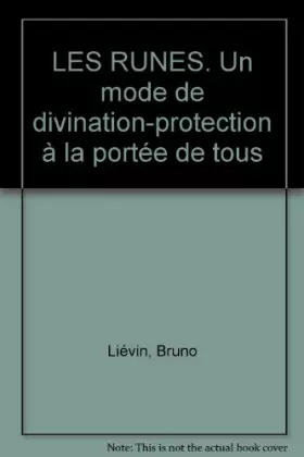 Couverture du produit · Les runes  un mode de divination protection à la portée de tous