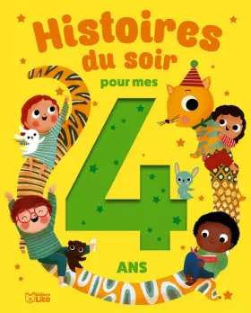 Couverture du produit · HISTOIRES DU SOIR POUR MES 4 ANS - je grandis avec mes histoires