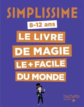 Couverture du produit · Simplissime - Le livre de magie le + facile du monde
