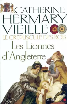 Couverture du produit · Les Lionnes d'Angleterre