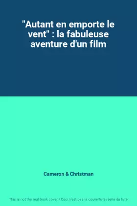 Couverture du produit · "Autant en emporte le vent" : la fabuleuse aventure d'un film