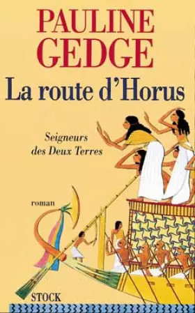 Couverture du produit · Seigneur des deux terres Tome 3 : La route d'Horus
