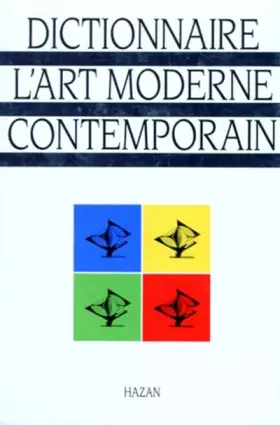 Couverture du produit · Dictionnaire de l'art moderne et contemporain