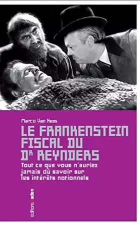 Couverture du produit · Le Frankenstein fiscal du Dr. Reynders: Tout ce que vous n'auriez jamais dû savoir sur les intérêts notionnels