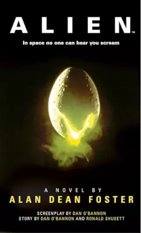 Couverture du produit · Alien: The Official Movie Novelization