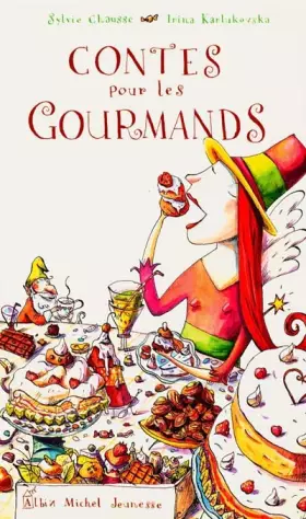 Couverture du produit · Contes pour les gourmands