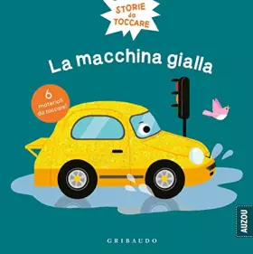Couverture du produit · Macchina gialla. Storie da toccare. Ediz. a colori