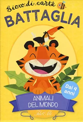 Couverture du produit · Animali del mondo. Battaglia. Gioco di carte. Con Carte