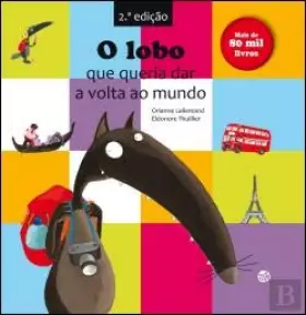 Couverture du produit · O Lobo que Queria Dar a Volta ao Mundo (Portuguese Edition)