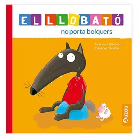 Couverture du produit · El llobató no porta bolquers