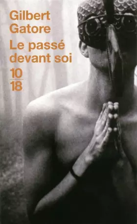 Couverture du produit · Le passé devant soi