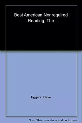 Couverture du produit · The Best American Nonrequired Reading 2004 (The Best American Series)