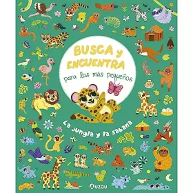 Couverture du produit · Busca y Encuentra para los más pequeños. La jungla y la sabana.