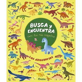 Couverture du produit · Busca y encuentra para los más pequeños. Los dinosaurios