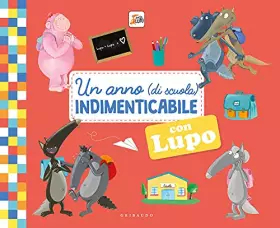 Couverture du produit · Un anno (di scuola) indimenticabile con Lupo