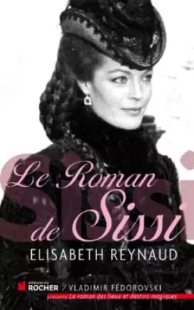Couverture du produit · Le roman de Sissi