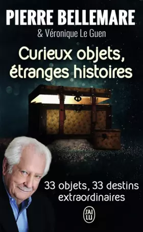 Couverture du produit · Curieux objets, étranges histoires