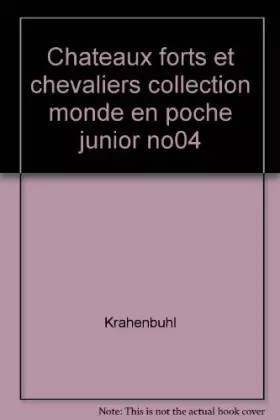 Couverture du produit · CHATEAUX FORTS ET CHEVALIERS