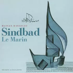 Couverture du produit · Sindbad Le Marin : Trois voyages, édition bilingue français-arabe