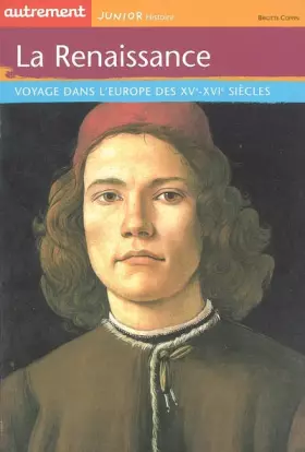 Couverture du produit · La Renaissance : Voyage dans l'Europe des XVe-XVIe siècles