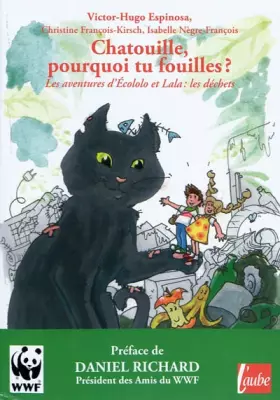 Couverture du produit · Chatouille pourquoi tu fouilles ? - Les Aventures d'Ecololo et Lala : les déchets