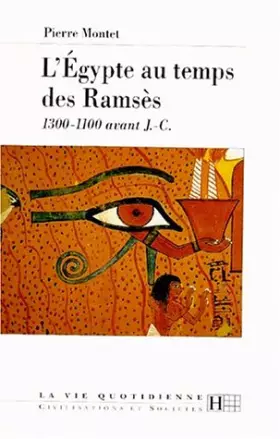 Couverture du produit · L'Égypte au temps des Ramsès : 1300-1100 avant J.-C.