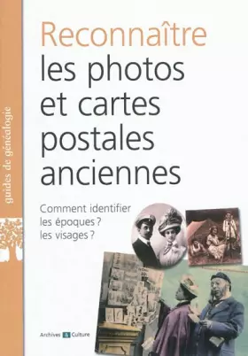 Couverture du produit · Reconnaitre les photos et cartes postales anciennes