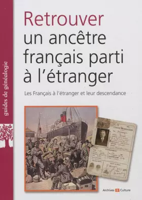 Couverture du produit · Retrouver un ancêtre parti à l'étranger