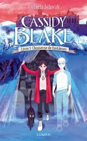Couverture du produit · Cassidy Blake - tome 1 Chasseuse de fantômes