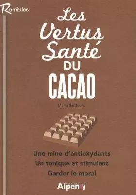 Couverture du produit · les vertus sante du cacao