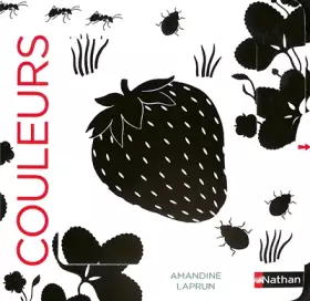 Couverture du produit · Les couleurs - Un livre en noir et blanc qui passe en couleurs grâce aux animations, pour les bébés des 6 mois. Les belles coul