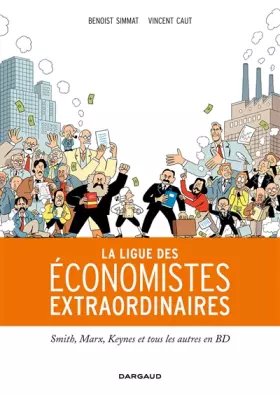 Couverture du produit · Ligue des économistes extraordinaires (La) - tome 0 - La Ligue des économistes extraordinaires