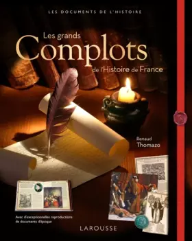 Couverture du produit · Les grands complots de l'Histoire de France