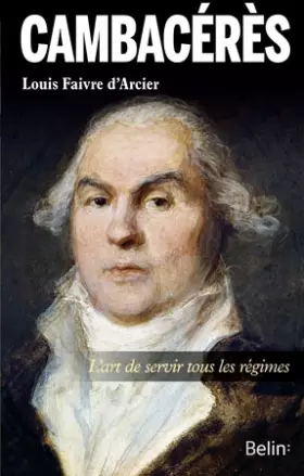 Couverture du produit · Cambacérès - L art de servir tous les régimes