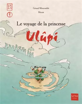 Couverture du produit · Le Voyage de la princesse Ulupi