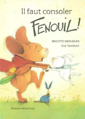 Couverture du produit · Il faut consoler Fenouil !