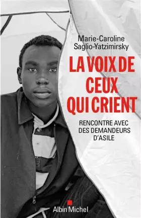 Couverture du produit · La Voix de ceux qui crient: Rencontre avec des demandeurs d'asile