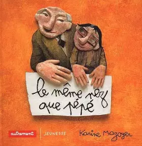 Couverture du produit · Le même nez que pépé