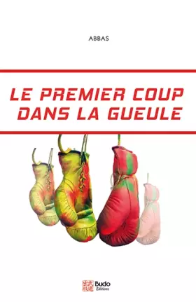 Couverture du produit · Le premier coup dans la gueule