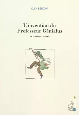 Couverture du produit · L'invention du Professeur Génialus et autres contes