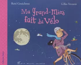 Couverture du produit · Ma grand-mère fait du vélo
