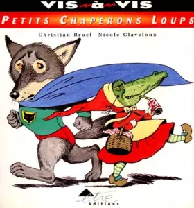 Couverture du produit · Petits chaperons loups