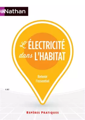 Couverture du produit · L'électricité dans l'habitat