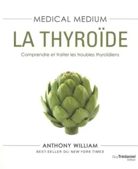 Couverture du produit · Medical medium : la thyroïde