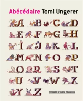 Couverture du produit · Abécédaire Tomy Ungerer [ouvrage jeunesse]