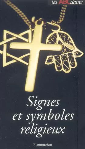 Couverture du produit · L'ABCdaire des signes et symboles religieux